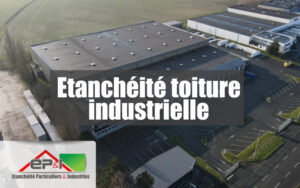 plateforme industrielle étanchéité Lille